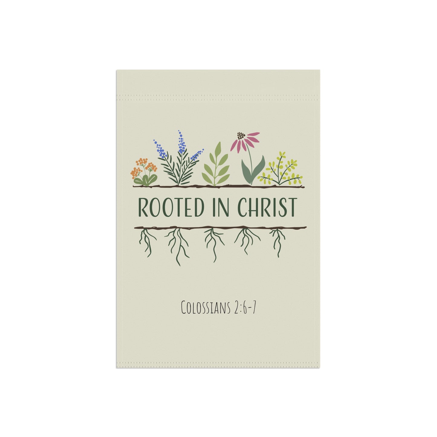 Rooted in Christ Garden Flag — Christian Outdoor Banner (Colossians 2:6-7)
