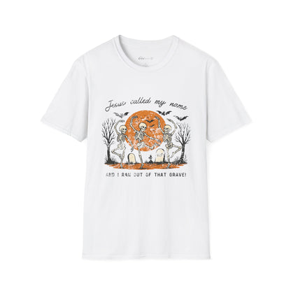 Jesus Called My Name Halloween T-Shirt — Faith & Spooky Skeleton Graphic Tee