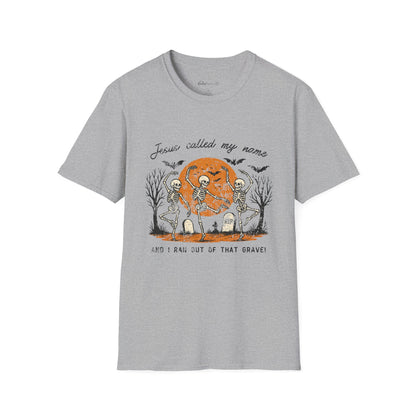 Jesus Called My Name Halloween T-Shirt — Faith & Spooky Skeleton Graphic Tee