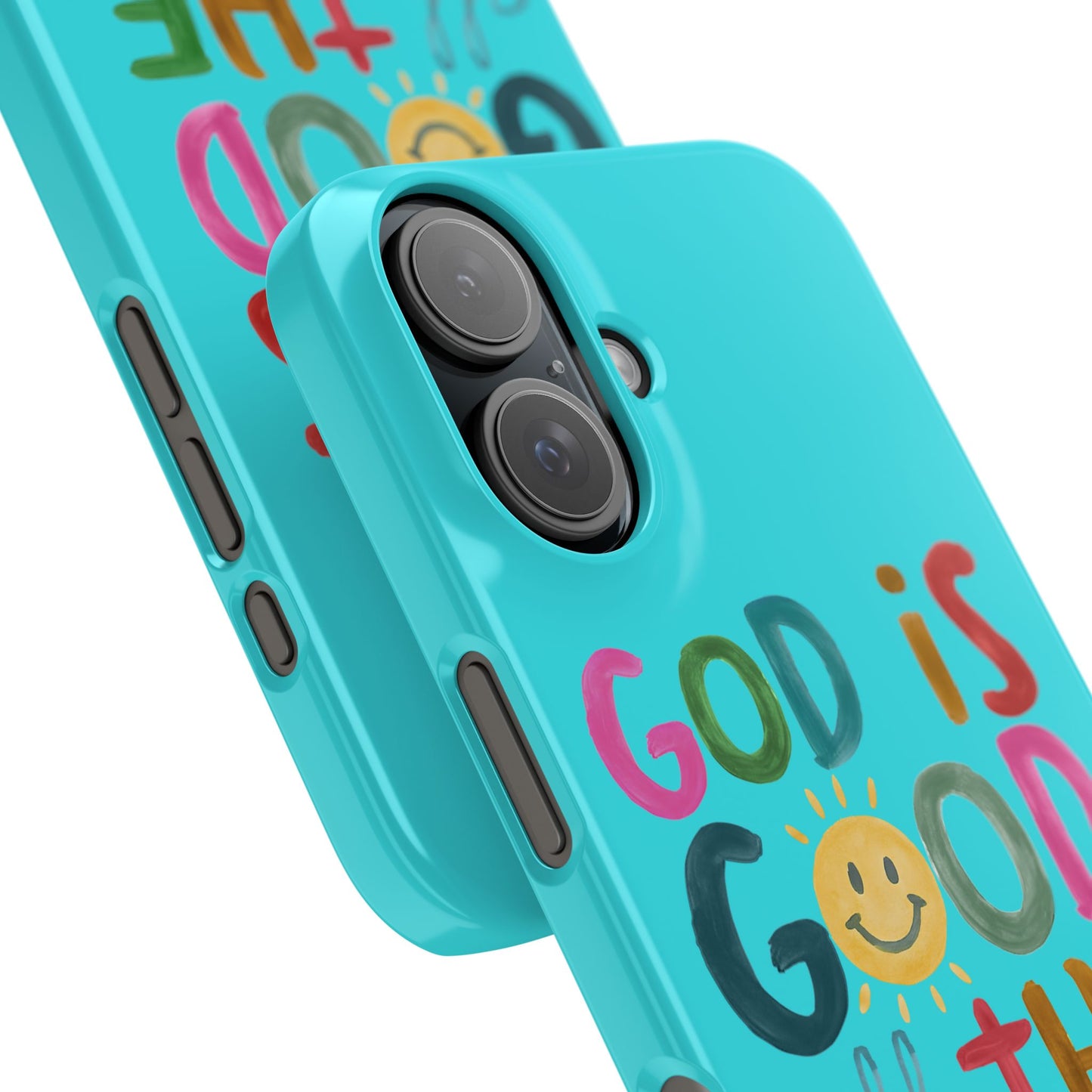 Slim Phone Case — "God Is Good All the Time" Teal Christian Inspirational Phone Cover