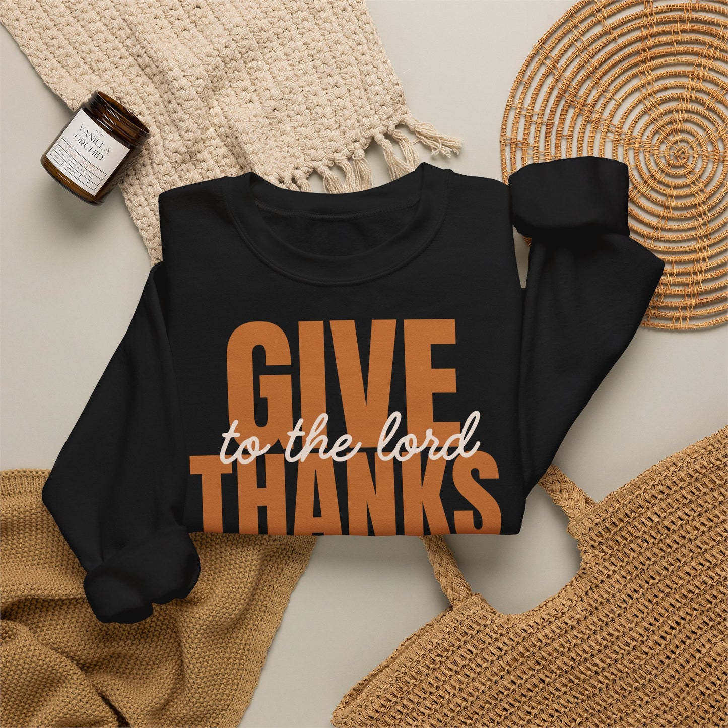 Give Thanks to the Lord Sweatshirt — Cozy Thanksgiving Crewneck