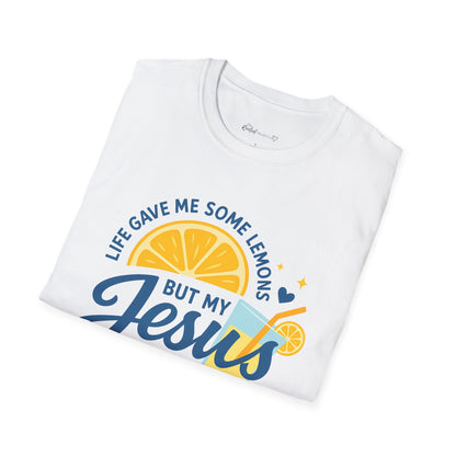 "Life Gave Me Some Lemons But My Jesus He Be Makin' Lemonade" Faith Tee