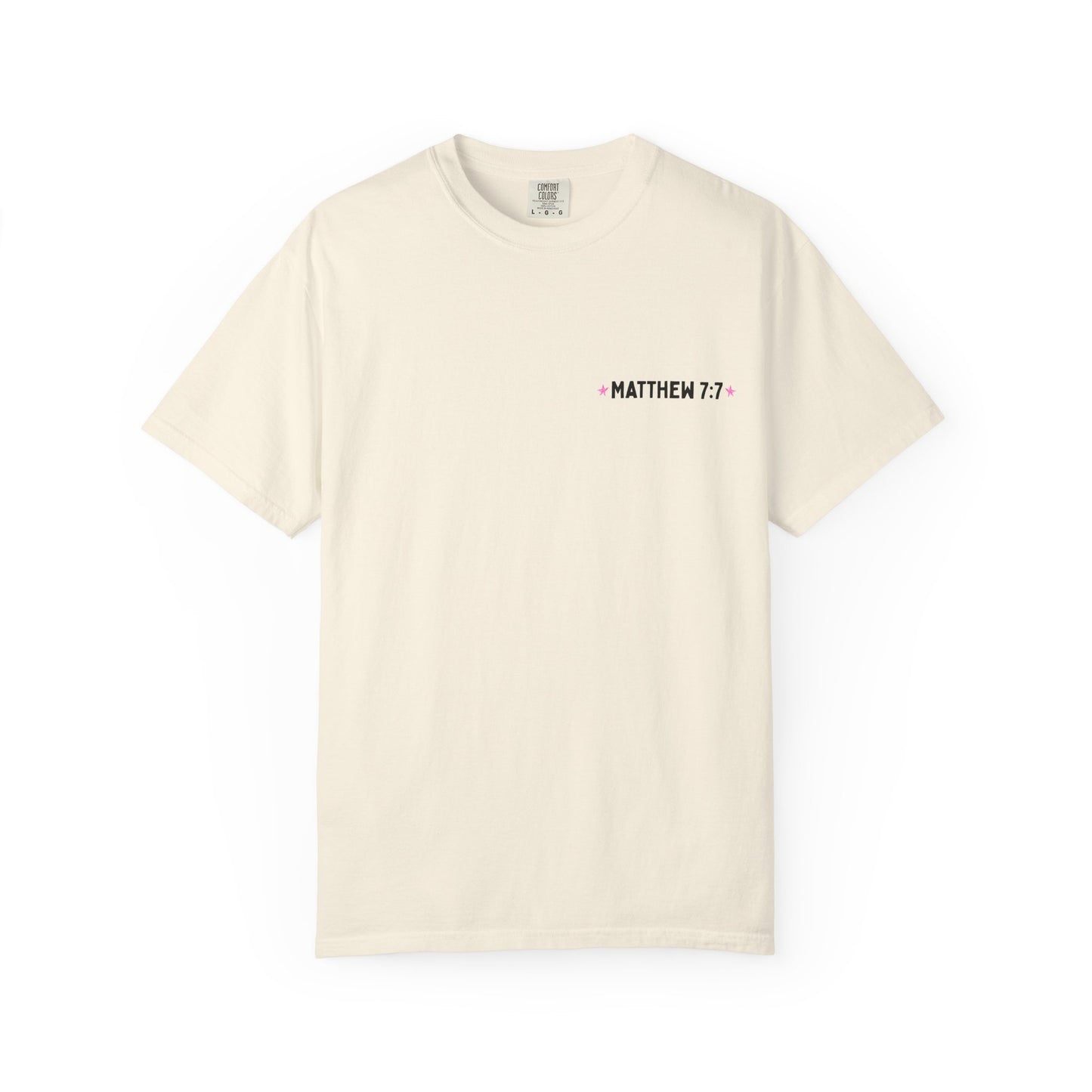 Seek & You Will Find (Matthew7:7) Comfort Colors® T-Shirt — Word-Search ChristianTee