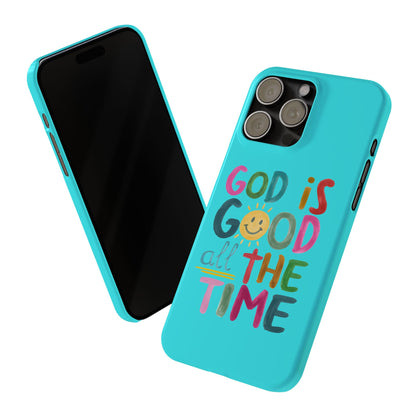 Slim Phone Case — "God Is Good All the Time" Teal Christian Inspirational Phone Cover