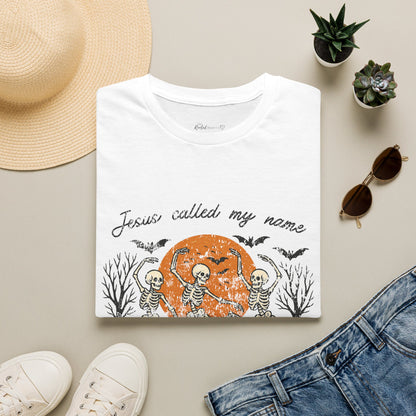 Jesus Called My Name Halloween T-Shirt — Faith & Spooky Skeleton Graphic Tee