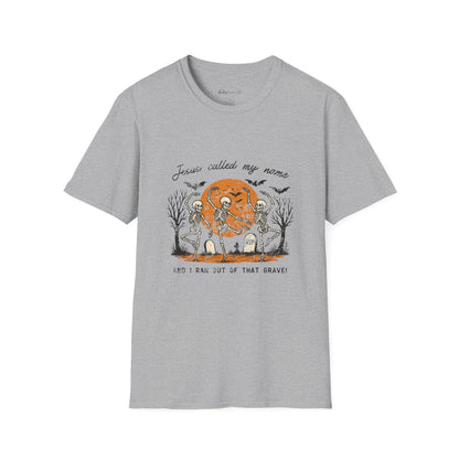 Jesus Called My Name Halloween T-Shirt — Faith & Spooky Skeleton Graphic Tee