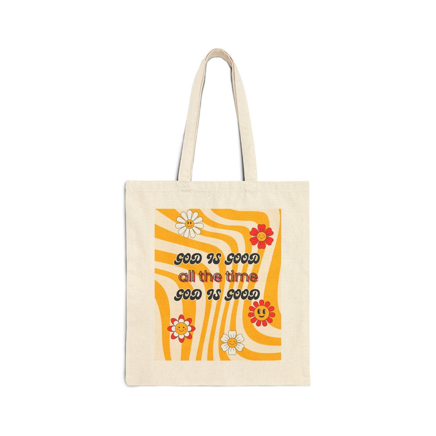 Canvas Tote Bag — Retro Sunflower "Good Is Good All the Time" Grocery & Beach Tote